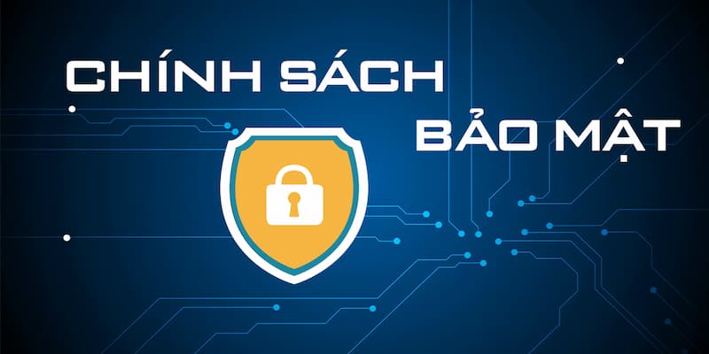 Nguyên tắc cơ bản trong chính sách bảo mật